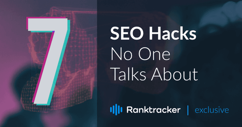 7 SEO Hacks som ingen talar om