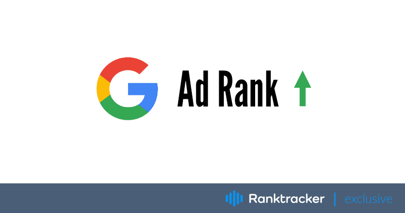 Google Ad Rank in kako ga izboljšati