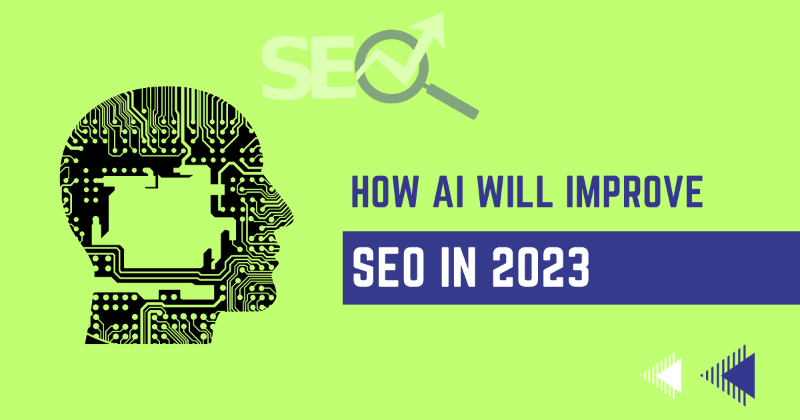 Come l'intelligenza artificiale migliorerà la SEO nel 2023?