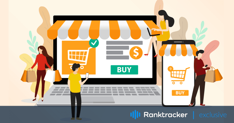 Hogyan segíthet a Rank Tracker az E-Commerce webhely optimalizálásában?