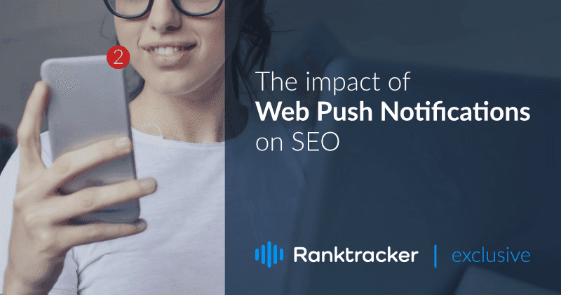 Web push bildirimlerinin SEO üzerindeki etkisi