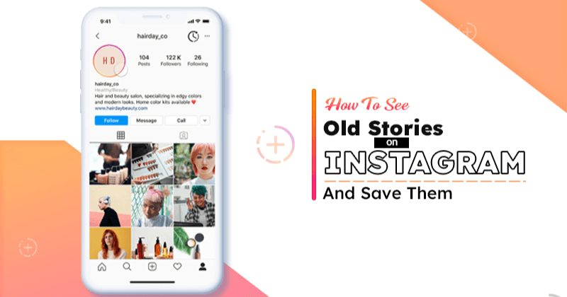 Як побачити старі історії в Instagram та зберегти їх?
