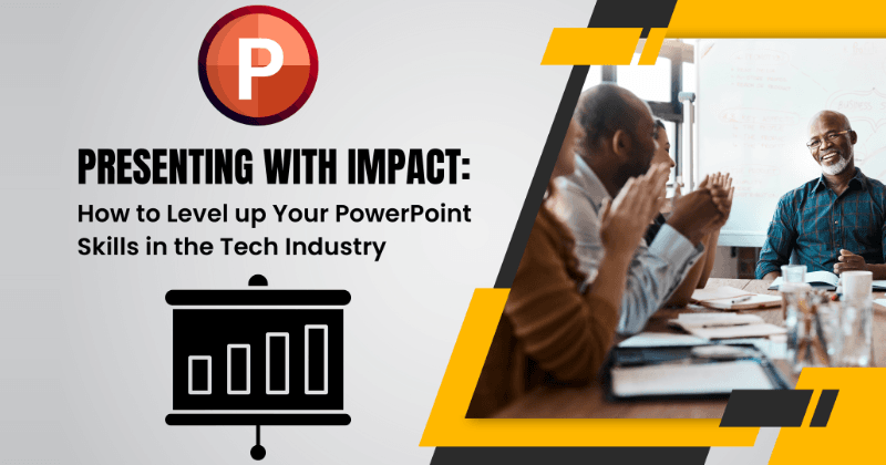 Presenteren met impact: hoe u uw PowerPoint-vaardigheden kunt verbeteren in de technologiebranche