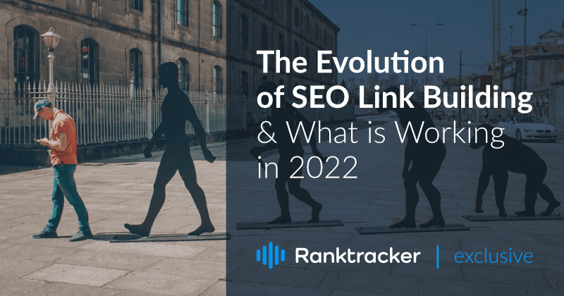 A SEO linképítés evolúciója és mi működik 2022-ben