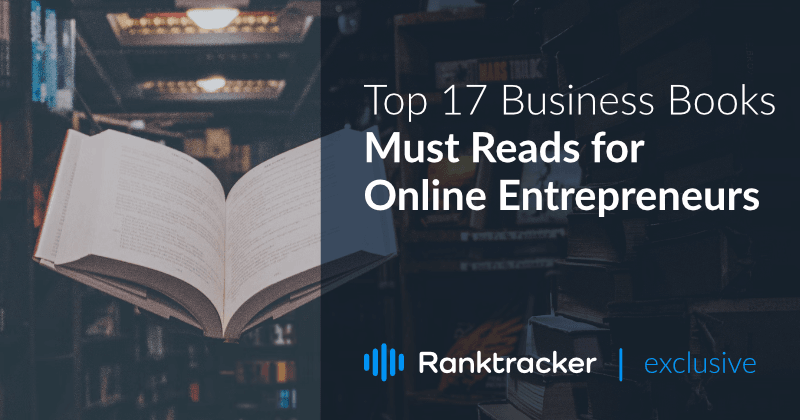 Top 17 Business Books - Povinná četba pro online podnikatele