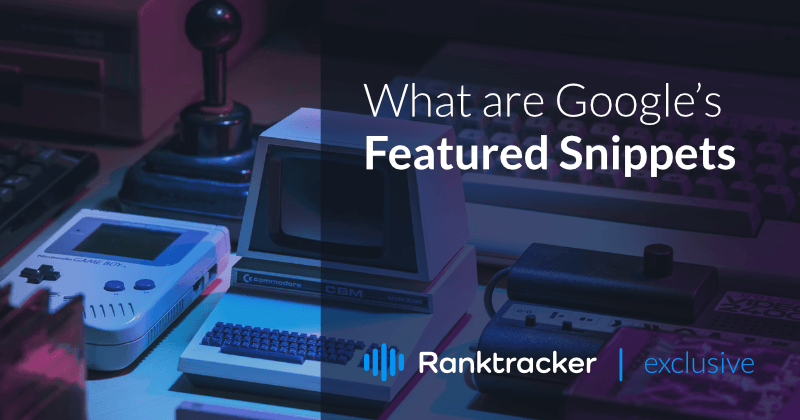 Vad är Google Featured Snippets?