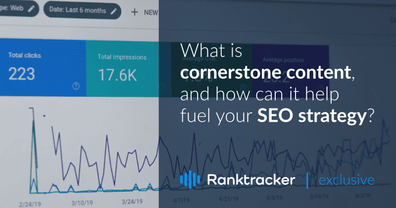 Che cos'è il cornerstone content e come può aiutare ad alimentare la vostra strategia SEO?