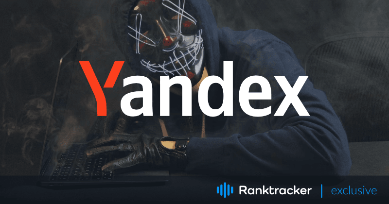 Yandex har läckt kod som innehåller 1 922 rankingfaktorer Ranktracker förklarar alla rankingfaktorer