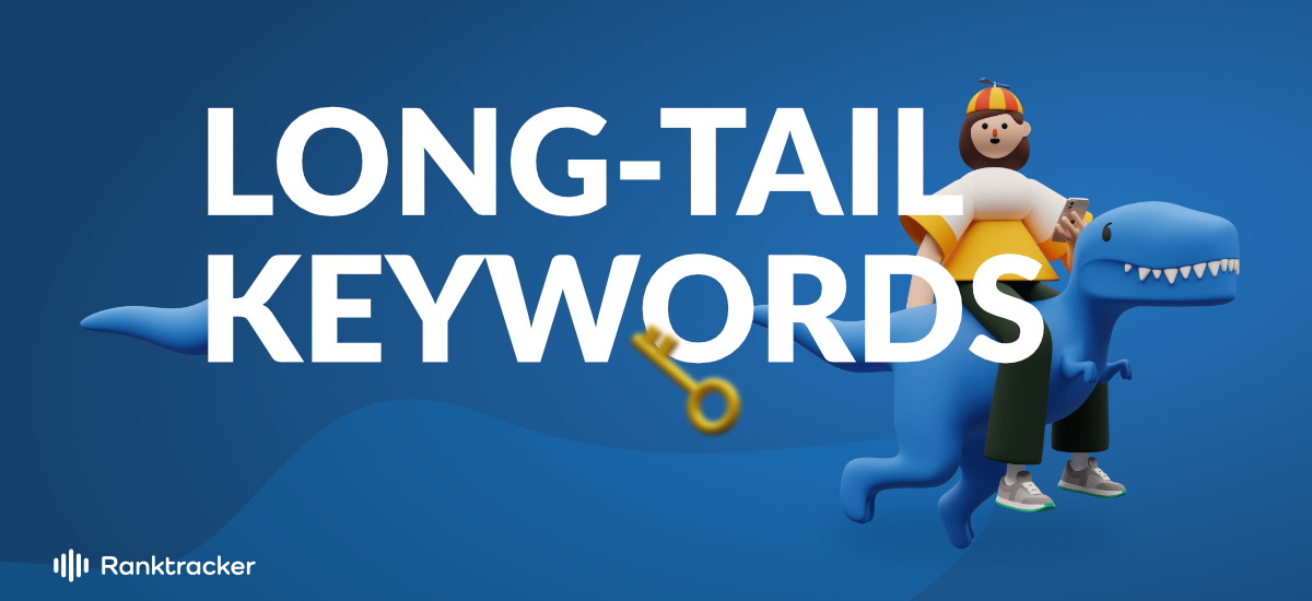 Wie Sie mit Long-Tail-Keywords Ihre SEO verbessern