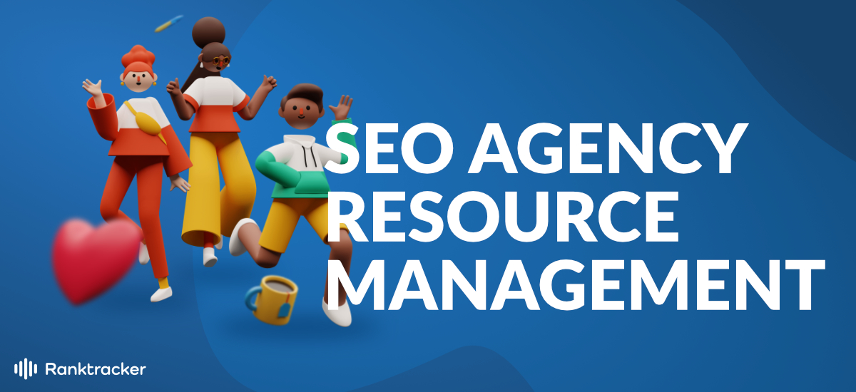 SEO-agentur Ressourceforvaltning og bemanding