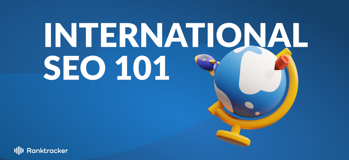 International SEO 101: At blive et multinationalt brand