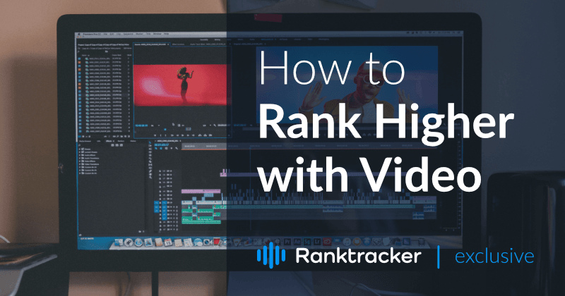 Hvordan rangere høyere med video