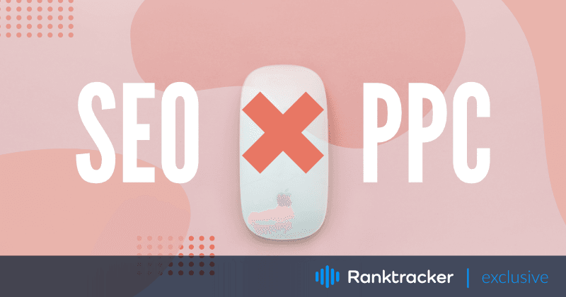 SEO vs. PPC