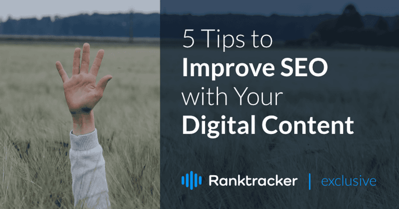 5 tipp a SEO javításához a digitális tartalmaival