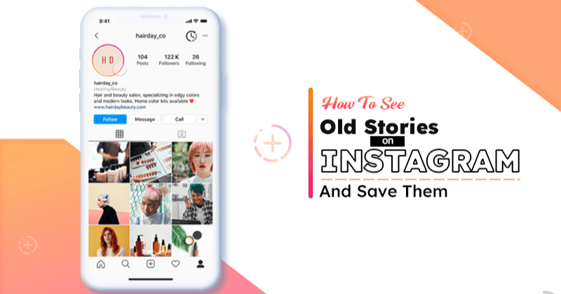 Wie sieht man alte Stories auf Instagram und speichert sie?