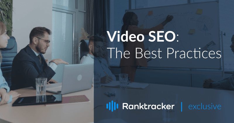 Référencement vidéo : Les meilleures pratiques
