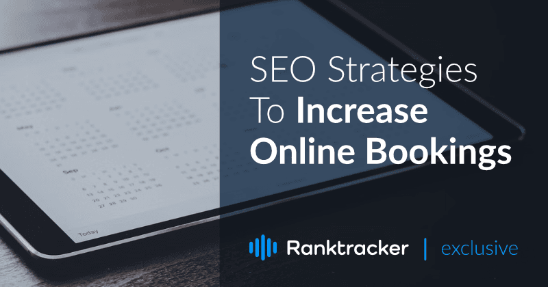 SEO Strategies To Increase Online Bookings