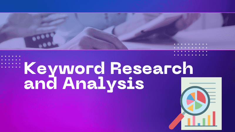 Keyword Research and Analysis