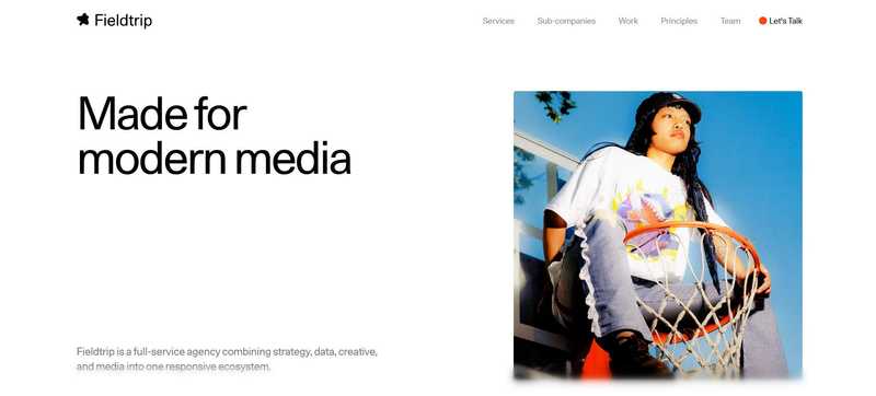 Fieldtrip blends creative, strategy, and media to deliver modern, connected brand growth.