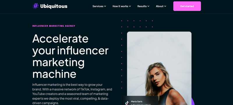 Ubiquitous helps brands scale with viral influencer collaborations across major platforms.