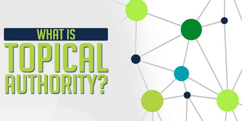 Topical Authority